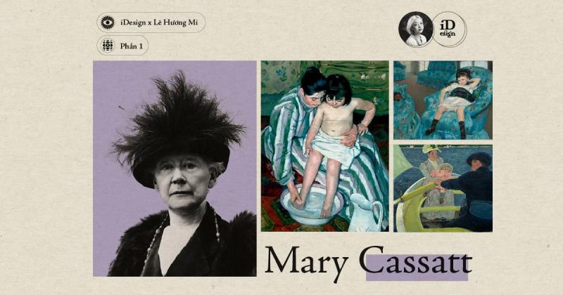 Mary Cassatt (Phần 1)
