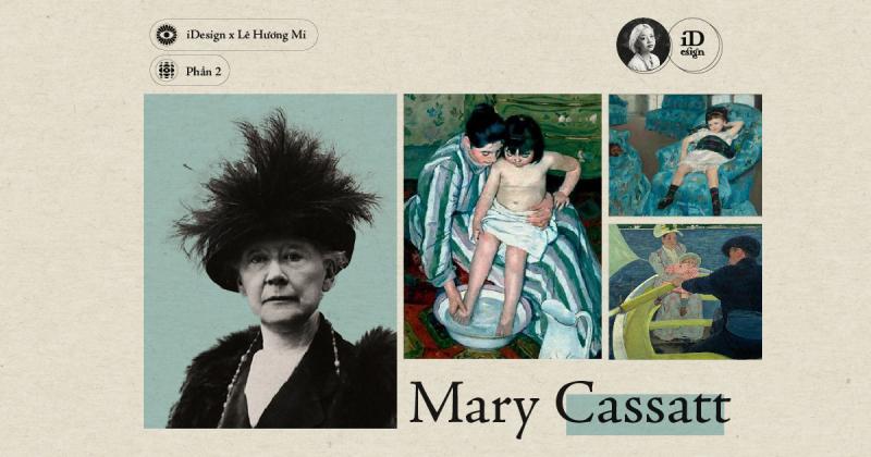 Mary Cassatt (Phần 2)