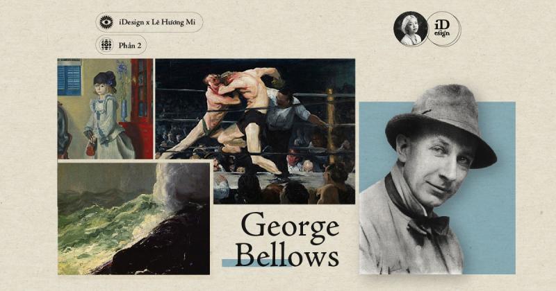 George Bellows (Phần 2)
