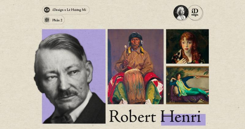 Robert Henri (Phần 2)