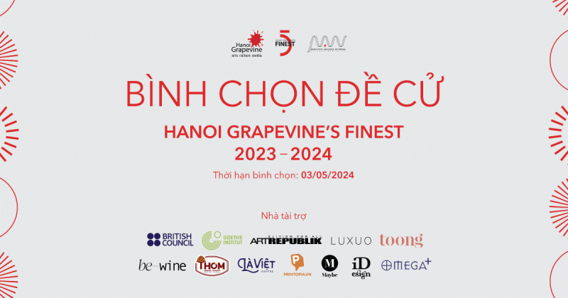 Hanoi Grapevine’s Finest 2023-2024: Thông báo chính thức & Công bố danh sách đề cử Hạng mục Vinh danh